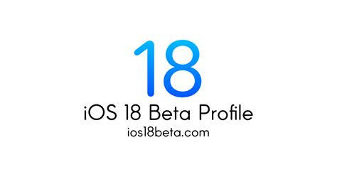 download ios 18 beta profile - ios beta profiles download